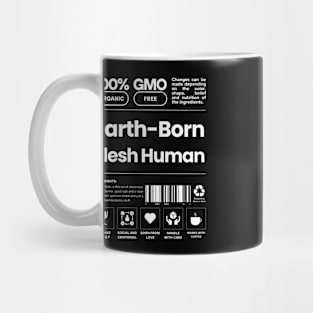 Earth-Born Flesh Human Gift Evergreen Mug